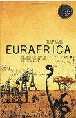  HANSEN Peo, JONSSON Stefan - Eurafrica: The Untold History of European Integration and Colonialism