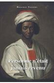  NOSSENT Maxence - Personne n'était jamais revenu: La vie d'Ayuba Suleiman Diallo happé par la traite négrière