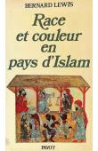  LEWIS Bernard - Race et couleur en pays d'Islam