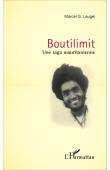  LAUGEL Marcel G. - Boutilimit, une saga mauritanienne
