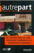  AUTREPART - 77, BREDELOUP Sylvie et Al. - De l'Europe vers les Suds : nouvelles itinérances ou migrations à rebours ?