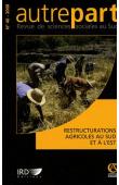  AUTREPART - 46 - Restructurations agricoles au Sud et à l’Est