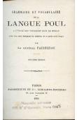  FAIDHERBE, (Général) - Grammaire et vocabulaire de la langue Poul à l'usage des voyageurs dans le Soudan, avec une carte indiquant les contrées où se parle cette langue. Deuxième édition