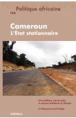  POLITIQUE AFRICAINE n° 150 - Cameroun, l'Etat stationnaire