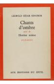  SENGHOR Léopold Sedar - Chants d'ombre, suivi de Hosties noires (Seuil 1961)
