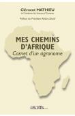  MATHIEU Clément - Mes chemins d'Afrique