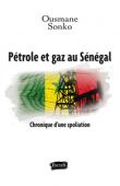  SONKO Ousmane - Pétrole et gaz au Sénégal