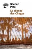 Patel Shenaz - Le silence des Chagos
