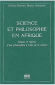  MABASI-BAKABANA Frédéric-Bienvenu - Science et philosophie en Afrique. Enjeux et repères d'une philosophie à l'âge de la science