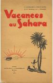  BARBADE P., PISANI-BORG, PRADAL, (docteur), RENAUD A. - Vacances au Sahara