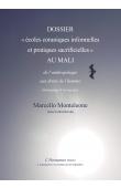  MONTELEONE Marcello (sous la direction de) - Dossier écoles coraniques informelles et pratiques sacrificielles au Mali : De l'anthropologie aux droits de l'homme (témoignage d'un rescapé)