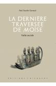  DAUDIN CLAVAUD Paul - La dernière traversée de Moïse. Fable sociale