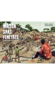  ELLISON Marc, KASSAÏ Didier (illustrations) - Maison sans fenêtres. Enfances meurtries en Centrafrique