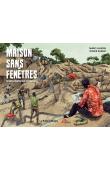 ELLISON Marc, KASSAÏ Didier (illustrations) - Maison sans fenêtres. Enfances meurtries en Centrafrique