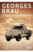  BRAU Georges - Traque au Centrafrique