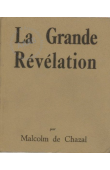  CHAZAL Malcolm de - La Grande Révélation