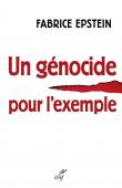  EPSTEIN Fabrice - Un génocide pour l'exemple