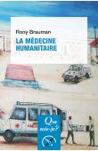  BRAUMAN Rony - La médecine humanitaire. 3 eme édition