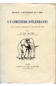  JEANNEL René, (docteur) - Mission de l'Omo. Un cimetière d'éléphants