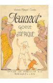  MAQUET-TOMBU Jeanne - Jeannot gosse d'Afrique (1ere édition 1935)