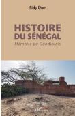  DIOP Sidy - Histoire du Sénégal. Mémoire du Gandiolais