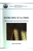  BOUBRIK Rahal - Entre Dieu et la tribu : homme de religion et pouvoir politique en Mauritanie