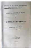  LEBLANC M.-E. (Docteur) - Mission Scientifique du Fezzân. Tome I : Anthropologie et ethnologie