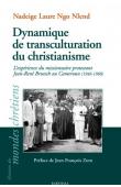  NLEND NGO Nadeige Laure - Dynamique de transculturation du christianisme. L'expérience du missionnaire protestant Jean-René Brutsch au Cameroun (1946-1960)