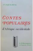  EQUILBECQ François Victor - Contes populaires d'Afrique occidentale. Avec un essai sur la littérature merveilleuse des noirs. Deuxième édition