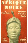 SURET-CANALE Jean - Afrique noire - Géographie - Civilisation - Histoire (1ere édition)