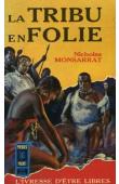  MONSARRAT Nicholas - La tribu en folie