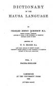  ROBINSON Charles Henry, BROOKS W. H. (assisted by) - Dictionary of the Hausa Language. Vol I 