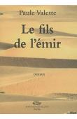  VALETTE Paule - Le fils de l''Emir