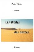  VALETTE Paule - Les Etoiles des dattes