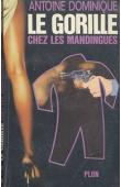  DOMINIQUE Antoine - Le gorille chez les Mandingues