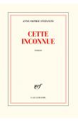  STEFANINI Anne-Sophie - Cette inconnue