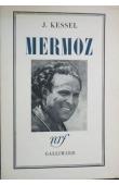  KESSEL Joseph - Mermoz  (première édition NRF)