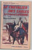  DUFAUR Marguerite - Le chevalier des sables, le général Laperrine