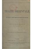  BERLIOUX Etienne-Félix - La Traite orientale. Histoire des chasses à l'homme organisées en Afrique depuis quinze ans pour les marchés de l'Orient, avec une carte des pays parcourus par les traitants