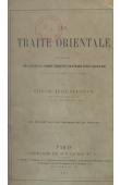  BERLIOUX Etienne-Félix - La Traite orientale. Histoire des chasses à l'homme organisées en Afrique depuis quinze ans pour les marchés de l'Orient, avec une carte des pays parcourus par les traitants