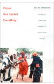  MASQUELIER Adeline - Prayer Has Spoiled Everything : Possession, Power and Identity in an Islamic Town of Niger