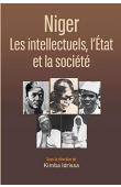  KIMBA Idrissa (sous la direction de) - Niger. Les intellectuels, l'Etat et la société