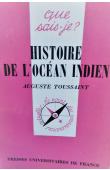  TOUSSAINT Auguste - Histoire de l'Océan indien