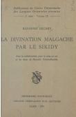  DECARY Raymond, URBAIN-FAULBEE Marcelle (avec la collaboration de) - La divination malgache par le sikidy