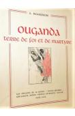  BEAUFRERE Abel - Ouganda. Terre de Foi et de Martyre