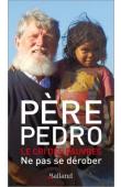  PEDRO Père - Le cri des pauvres. Ne pas se dérober