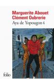  ABOUET Marguerite, OUBRERIE Clément (illustrations) - Aya de Yopougon. Tome IV 