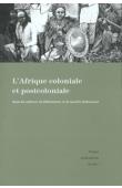  COLIN Mariella, LAFORGIA Enzo Rosario (sous la direction de) - L’ Afrique coloniale et postcoloniale dans la culture, la littérature et la société italiennes : représentations et témoignages. Actes du colloque de Caen (16-17 novembre 2001)