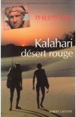  FREY Philippe - Kalahari. Désert rouge