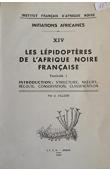  VILLIERS André - Les lépidoptères de l'Afrique noire française. Fasc. I : Introduction : Structure - Mœurs - Récolte - Conservation - Classification